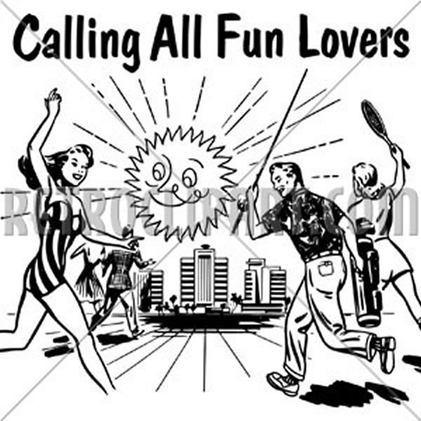 Calling All Fun Lovers