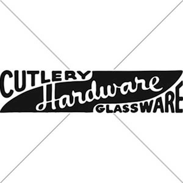 Cutlery Hardware Glassware