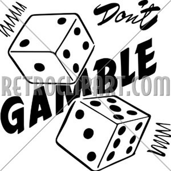 Don't Gamble