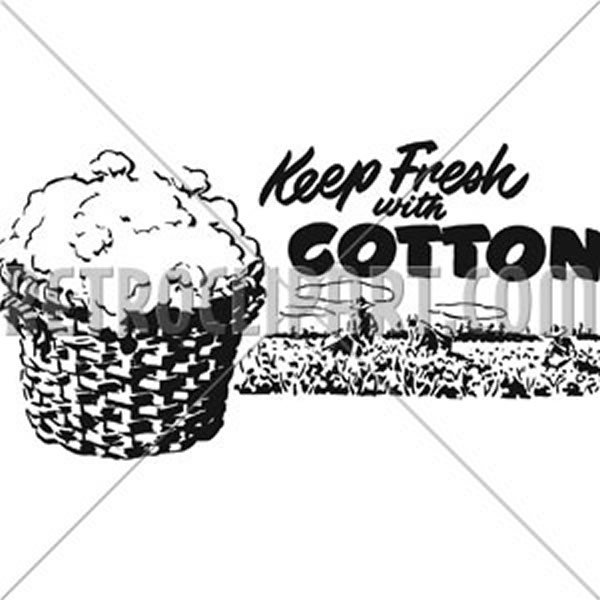 Keep Fresh With Cotton