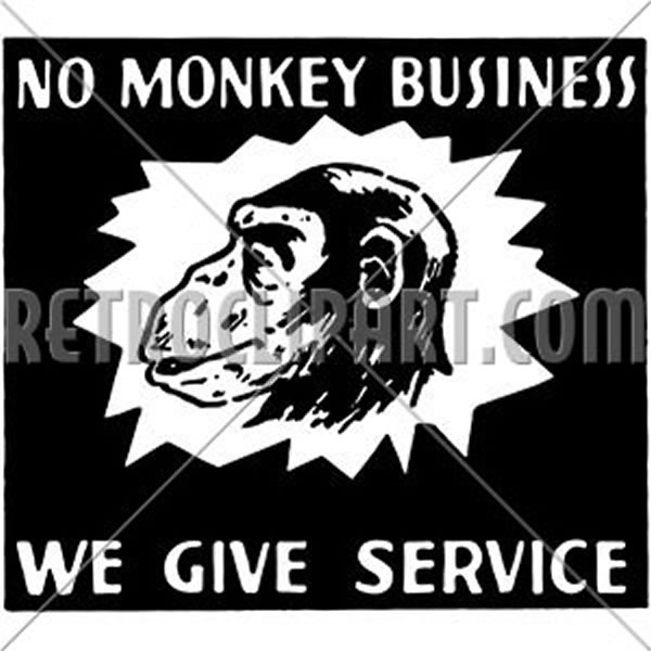 No Monkey Business