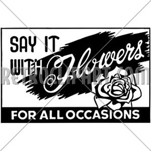 Say It With Flowers 2