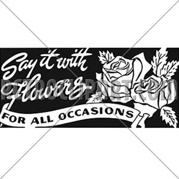 Say It With Flowers 3