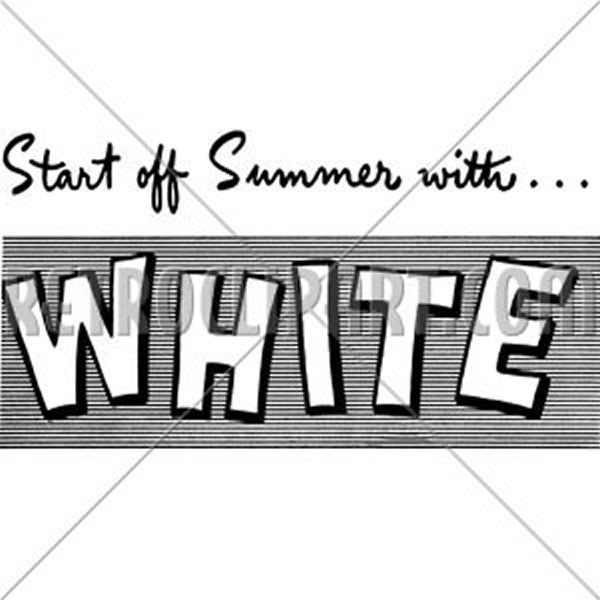 Start Off Summer With White
