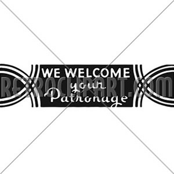 We Welcome Your Patronage 2