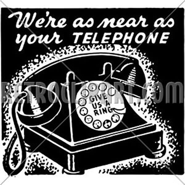 We're As Near As Your Telephone